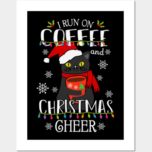 I Run on Coffee and Christmas Cheer Posters and Art